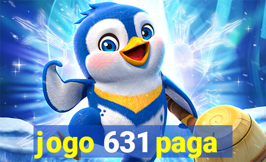 jogo 631 paga